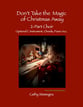 Don't Take the Magic of Christmas Away Two-Part choral sheet music cover